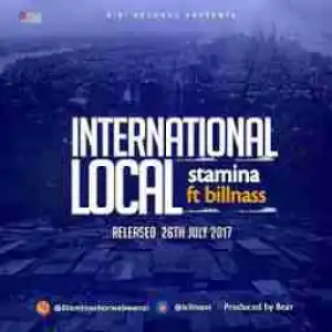 Stamina - International Local Ft Billnass